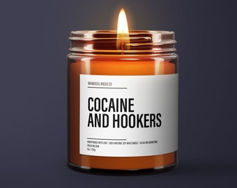 Cocaine and Hookers Candle | Adult Humor | Gift Custom Candle | Friendship Candle | Custom Candle | Funny Gifts | Snarky Candle