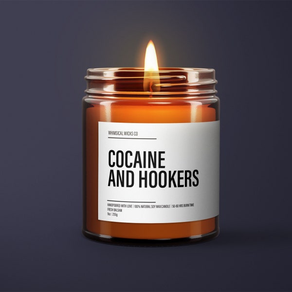 Cocaine and Hookers Candle | Adult Humor | Gift Custom Candle | Friendship Candle | Custom Candle | Funny Gifts | Snarky Candle