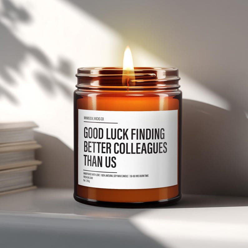 Coworker Leaving Gift | Coworker Candle | Essential Oil Soy Wax Candle | Coworker Goodbye Gift | Coworker Appreciation Gift | Funny Gifts