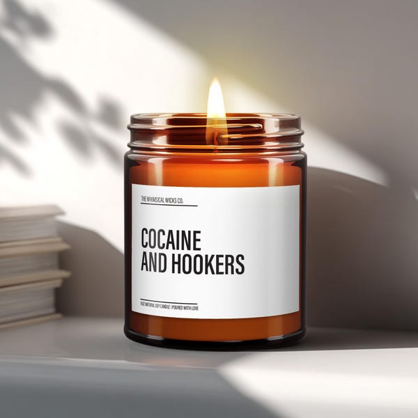 Cocaine and Hookers Candle, Funny Candles, Adult Humor, Sarcastic Candles, Snarky Candle, Gag Gifts, Weird Gifts, Inappropriate Gifts