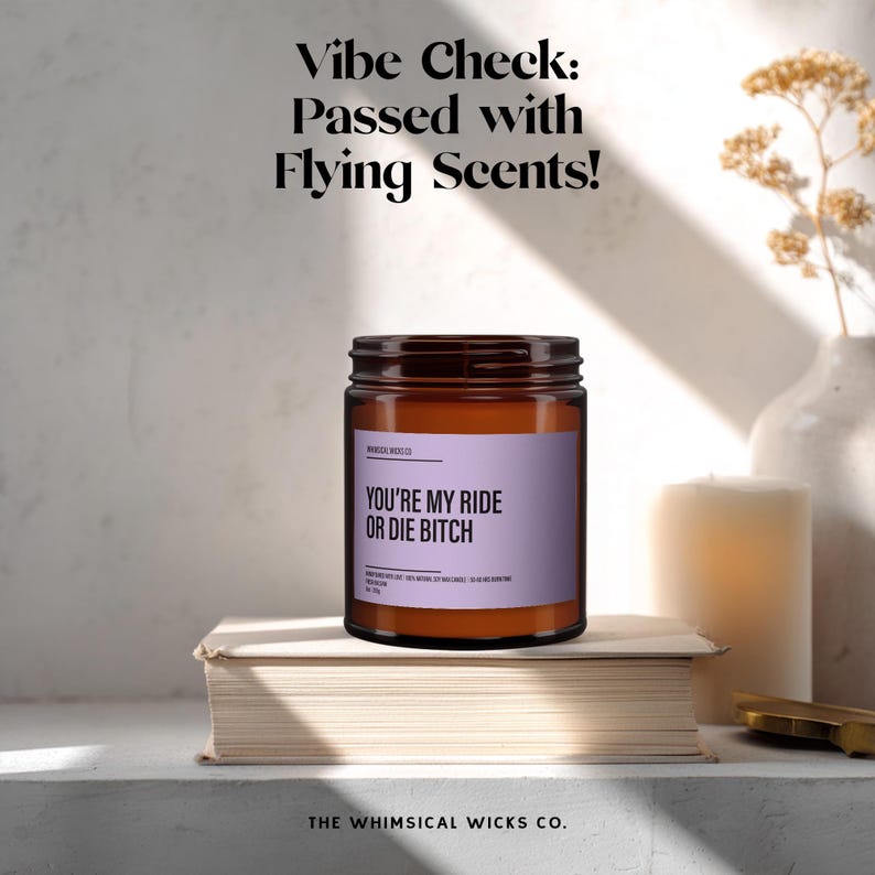 Ride or Die Bitch Natural Soy Wax Candle | Best Friend Gift | Funny Gift For Her | Funny Candle | Soy Wax Candle | image 9