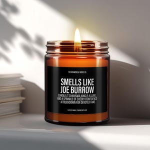 Smells Like Joe Burrow Candle, Cincinnati Gift, Game Day Gift For Men, Back To School Gifts For Him, Soy Wax Scented Candle,Gift For Husband image 1