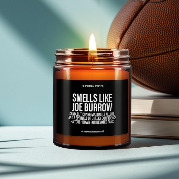 Smells Like Joe Burrow Candle, Cincinnati Gift, Valentines Gift For Men, Boyfriend Gifts For Him, Soy Wax Scented Candle, Gift For Husband