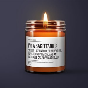 Funny Sagittarius Candle | Sagittarius Birthday Gift | Star Sign Candle | BFF Gift | Zodiac Gift Candle | Essential Oil Soy Wax Candle