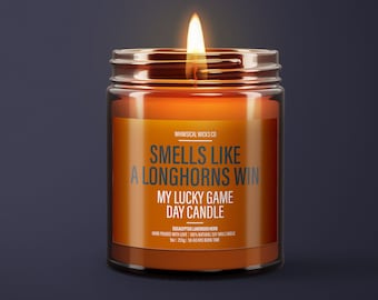 Smells Like A Longhorns Win Candle | Unique Gift Idea | Texas Longhorns Candle | College Football Candle | Game Day Decor | Sport Candle