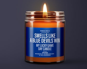 Smells Like A Blue Devils Win Candle | Unique Gift Idea | College Sports Candle | Lucky Charm Candle | Game Day Decor | Sport Themed Candle