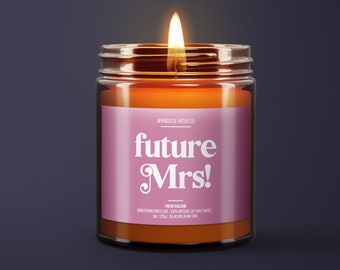 Future Mrs. Natural Soy Wax Candle | Bride To Be Gift | Funny Engagement Gift For Her | Newly Engaged | Engagement Gift Ideas