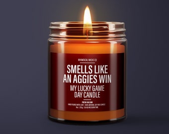 Smells Like An Aggies Win Candle | A&M Pride Gift | College Football Candle | Texas Aggies Candle | Game Day Decor | Sport Themed Candle