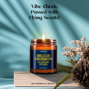 Smells Like A Michigan Win Candle, Football Candle, Michigan Wolverines, Game Day Decor, Fall Home Decor, Sport Candle, Birthday Gift immagine 2