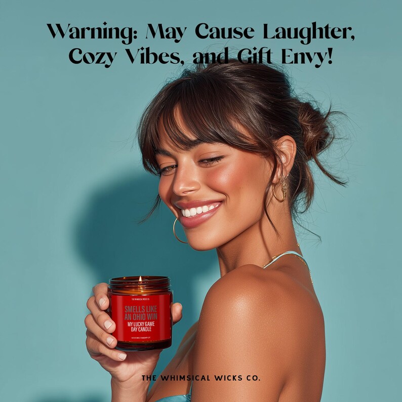 A smiling woman holding the candle, styled for lifestyle appeal. Caption reads “Warning: May Cause Laughter, Cozy Vibes, and Gift Envy.” Fun, sassy, and sports-ready. Great for social media-worthy gifting.