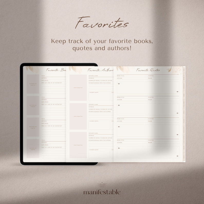 May include: A digital planner with a beige background and gold accents. The planner is divided into three sections: Favorite Books, Favorite Authors, and Favorite Quotes. Each section has a list of fields to fill in, such as book title, author, and favorite quote.