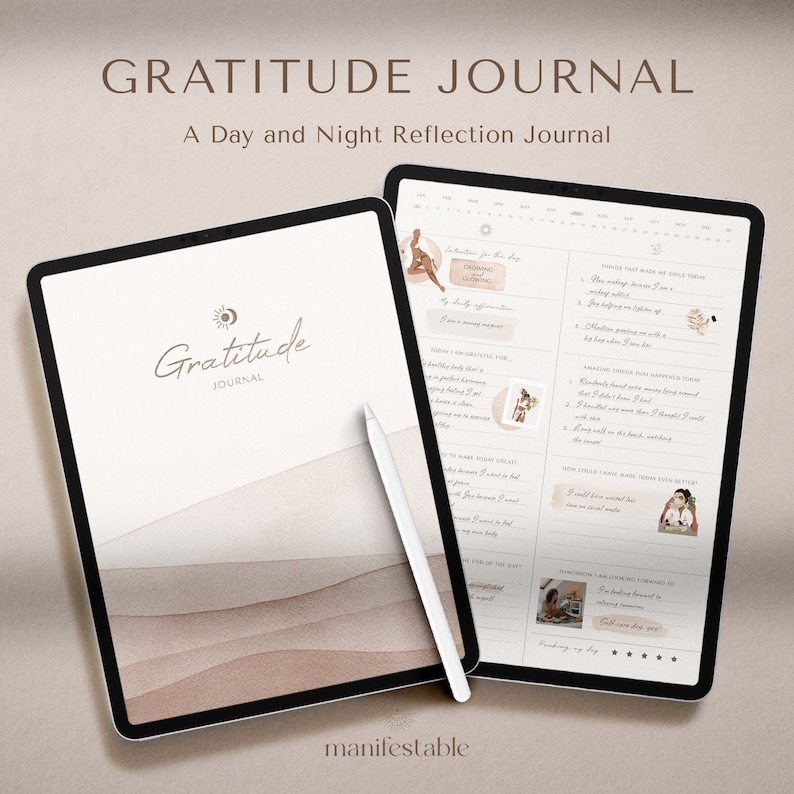 May include: A digital tablet with a pink and brown background and the text "Gratitude Journal" on the screen. The tablet is open to a page with a daily gratitude log and a section for reflecting on the day. The tablet is on a white surface with a white stylus next to it.