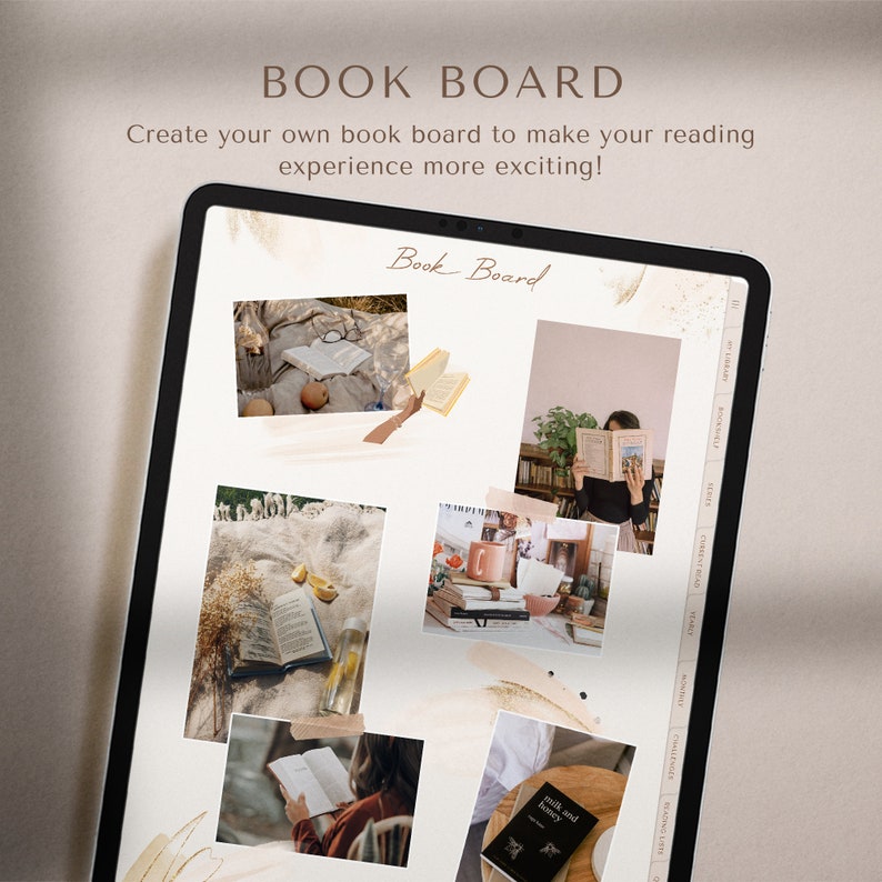 May include: A digital screen displaying a book board with images of books, coffee, and nature. The text "Book Board" is written at the top of the screen. The text "Create your own book board to make your reading experience more exciting!" is written below the title.