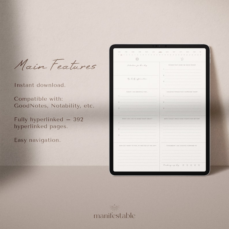 May include: A digital planner on a tablet screen with the text "Main Features" and a list of features including "Instant download", "Compatible with: GoodNotes, Notability, etc.", "Fully hyperlinked - 392 hyperlinked pages", and "Easy navigation".