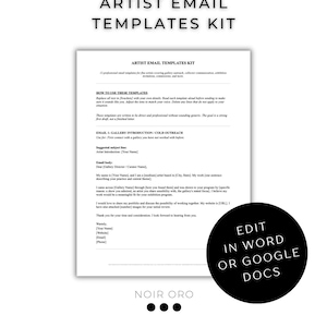 May include: A document titled "ARTIST EMAIL TEMPLATES KIT" with email templates and instructions. The document is white with black text. A black circle with white text that says "EDIT IN WORD OR GOOGLE DOCS".