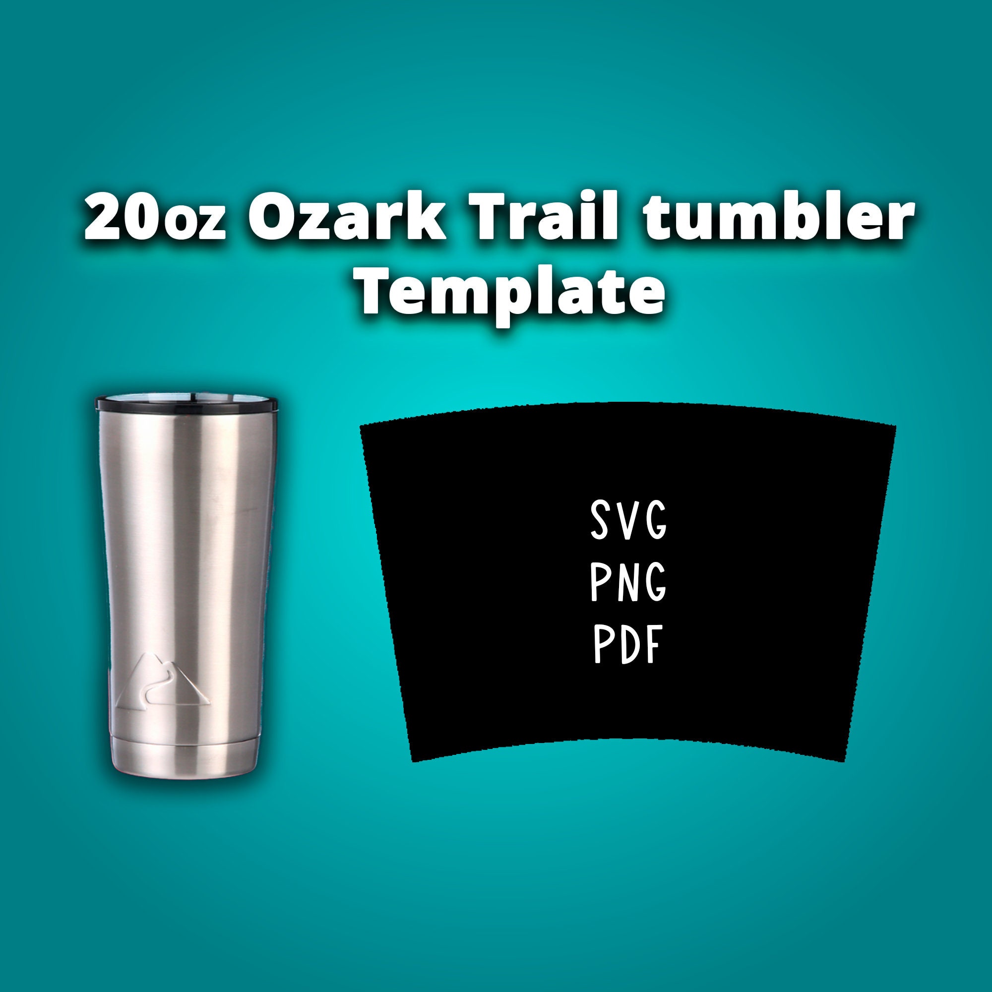 Ozark Trail 30oz Tumbler Template Sublimation for Silhouette and