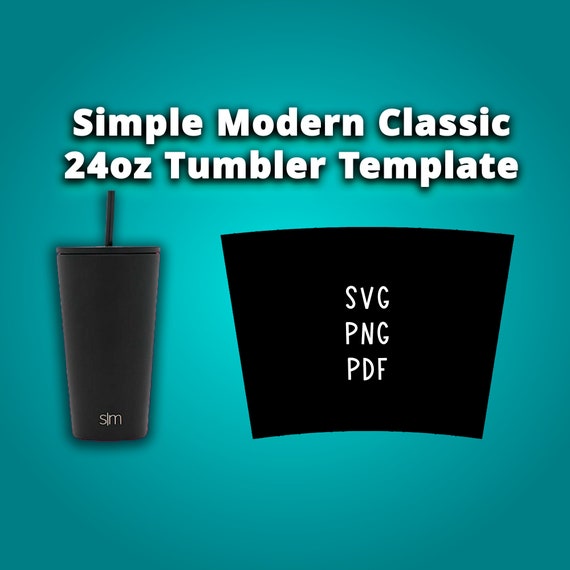 Simple Modern 24oz Tapered Tumbler Template Sublimation for Silhouette and  Cricut 