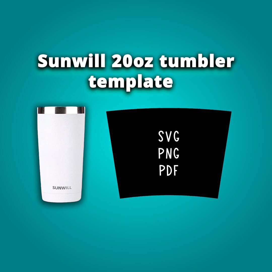 SUNWILL 20 Oz Tapered Tumbler Template Sublimation for Silhouette and SUNWILL 20 Oz Tapered Tumbler Template Sublimation for Silhouette and