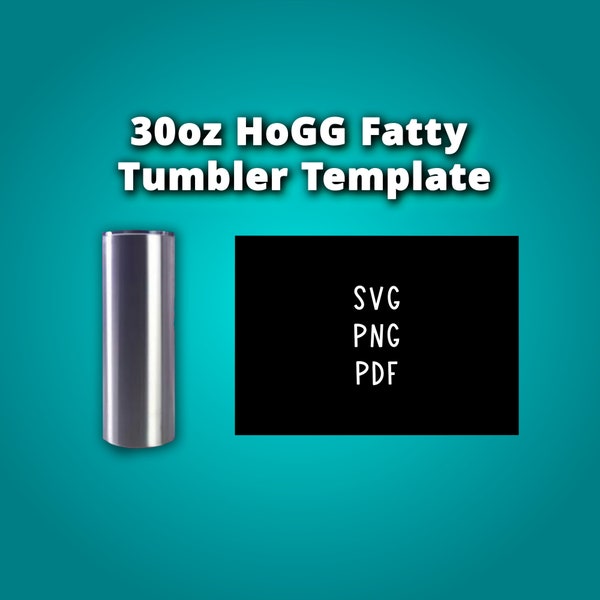 30 Oz Fatty Tumbler Template Etsy 30 Oz Fatty Tumbler Template Etsy