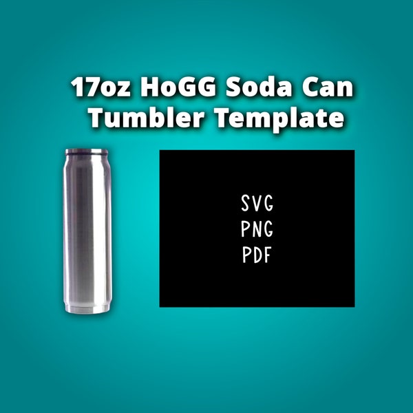 HOGG SODA CAN 17 oz Tumbler Template Sublimation for Silhouette and Cricut Svg Png Pdf