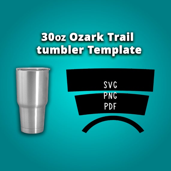 Ozark Trail 30oz Tumbler Template Sublimation for Silhouette and