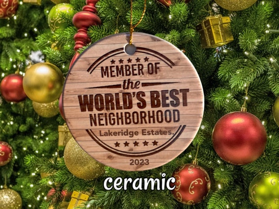 Personalized Best Neighbor Of Ornament