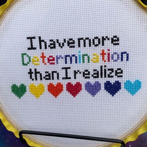 I have more Determination than I realize Cross Stitch