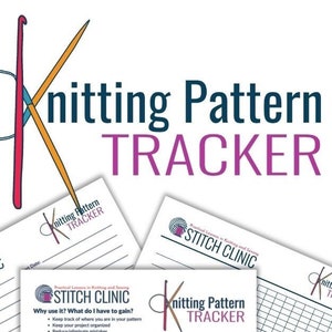 Puede incluir: Un rastreador de patrones de tejido imprimible con una lista de verificación y una cuadrícula para ayudar a realizar un seguimiento de las filas y las puntadas. El rastreador se titula "Knitting Pattern Tracker" y forma parte de la serie "Stitch Clinic". El texto "The Must Have knitting tool you didn't know you NEEDED stitchclinic.com" está en la parte inferior de la página.
