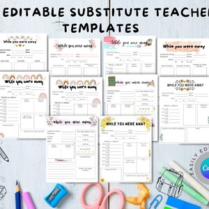 May include: Ten editable substitute teacher templates featuring a rainbow, floral, and sunflower design. The templates are designed to be used in Canva. The text on the templates reads "While you were away".