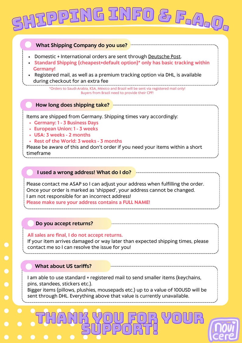 May include: A yellow graphic with text about shipping, returns, and tariffs. Information includes shipping times, address corrections, and return policies. The text is in a purple and white font.