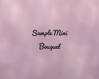 A sample mini bouquet