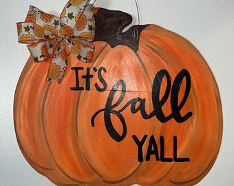 Its Fall Yall pumpkin wooden door hanger