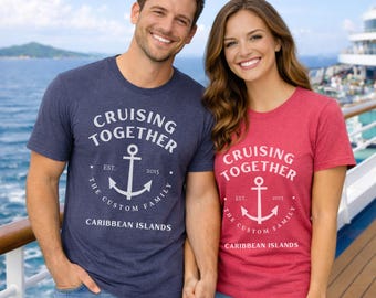 Cruising Together Matching Shirts Husband & Wife, Couples, Family and Group Cruise T Shirts