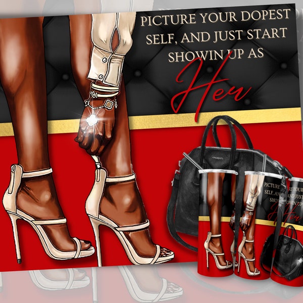20oz Tumbler Luxury PNG Wrap| High Heels Designer Bag| Black Girl Woman| Motivational Quote Gift for Her| Fashion Beauty Design| High 300DPI