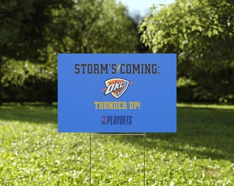 OKC Thunder Storm's Coming Yard Sign | NBA Playoffs