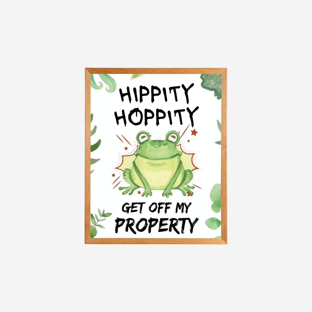 No Trespassing Sign, Hippity Hoppity Get off My Property, Kids Privacy, Trespasser Safety Print