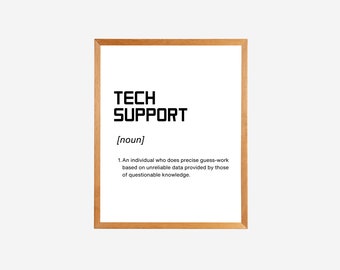 Funny Definition Poster, Tech Support Gift Idea, Office Decoration, Tech Support Gift Decor, Help Desk Wall Art, IT Guy Print, Computer Sign