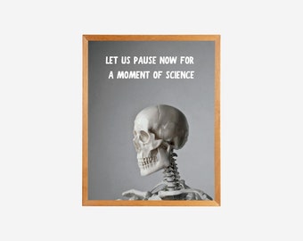 Science Poster, High School Science Classroom Poster, Science Teacher Printable, Digital Middle School Science Classroom Decor, Skeleton Art