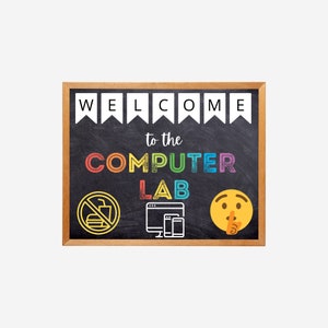 Computer Lab School Sign, Classroom Decor, Teacher Door Sign, Computers Class Sign, Classroom Decorations, Classroom Rules Chalkboard Poster