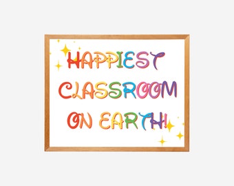 Teacher Classroom Printable Poster, Print Teacher Poster, INSTANT DOWNLOAD, Teacher Classroom Decor, Happiest Classroom, Rules Sign Positive