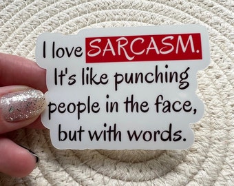 Sarcastic Quote Sticker: Funny Laptop Decal, Water Bottle Sticker