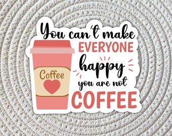 Funny Coffee Sarcasm Sticker: Water Resistant Laptop Decal