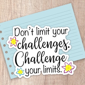 Inspirational Quote Stickers: Water Resistant Vinyl Decals