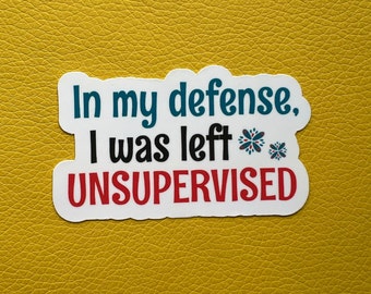 Unsupervised Sticker: Sarcastic Laptop Decal, Water Resistant