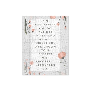 May include: A white background with a floral design and a quote from Proverbs 3:6. The quote reads "In everything you do, put God first, and he will direct you and crown your efforts with success."
