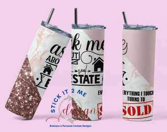 DIGITAL FILE * Real Estate Agent Ask Me About Real Estate 20-ounce Stain;ess Steel tumbler wrap
