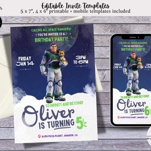 May include: Editable printable birthday party invitation featuring Buzz Lightyear from Toy Story. The invitation is blue with stars and says "Calling all space rangers! You're invited to a birthday party!"  The invitation also includes the text "To infinity and beyond! Oliver is turning 5" and the location "Alien Pizza Planet, Anaheim, CA".