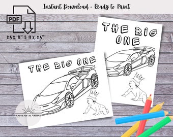 May include: Two printable coloring pages featuring a black and white outline of a Lamborghini sports car and a baby wearing a crown. The text "The Big One" is at the top of each page.