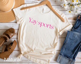 Camiseta deportiva Yay, Camiseta deportiva sarcástica, Camiseta deportiva divertida, Camiseta divertida para fanáticos de los deportes, Go Team Sports Yay