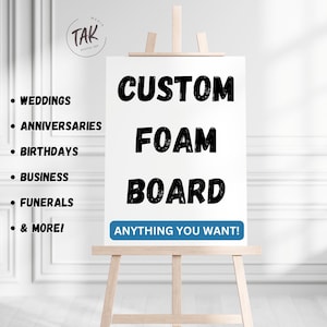 Benutzerdefiniertes Schaumbrett, personalisiertes Schaumbrett-Design, benutzerdefinierter Druck, Hochzeit, Geburtstag, Beerdigung, Abschlussschild, benutzerdefiniertes Business-Schaumbrett